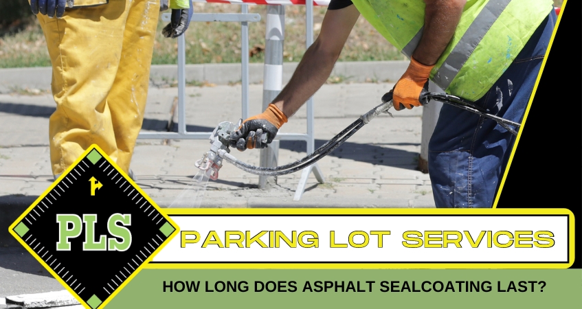 how-long-does-asphalt-sealcoating-last