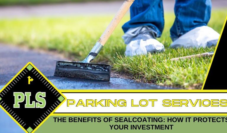 The Benefits of Sealcoating_ How It Protects Your Investment